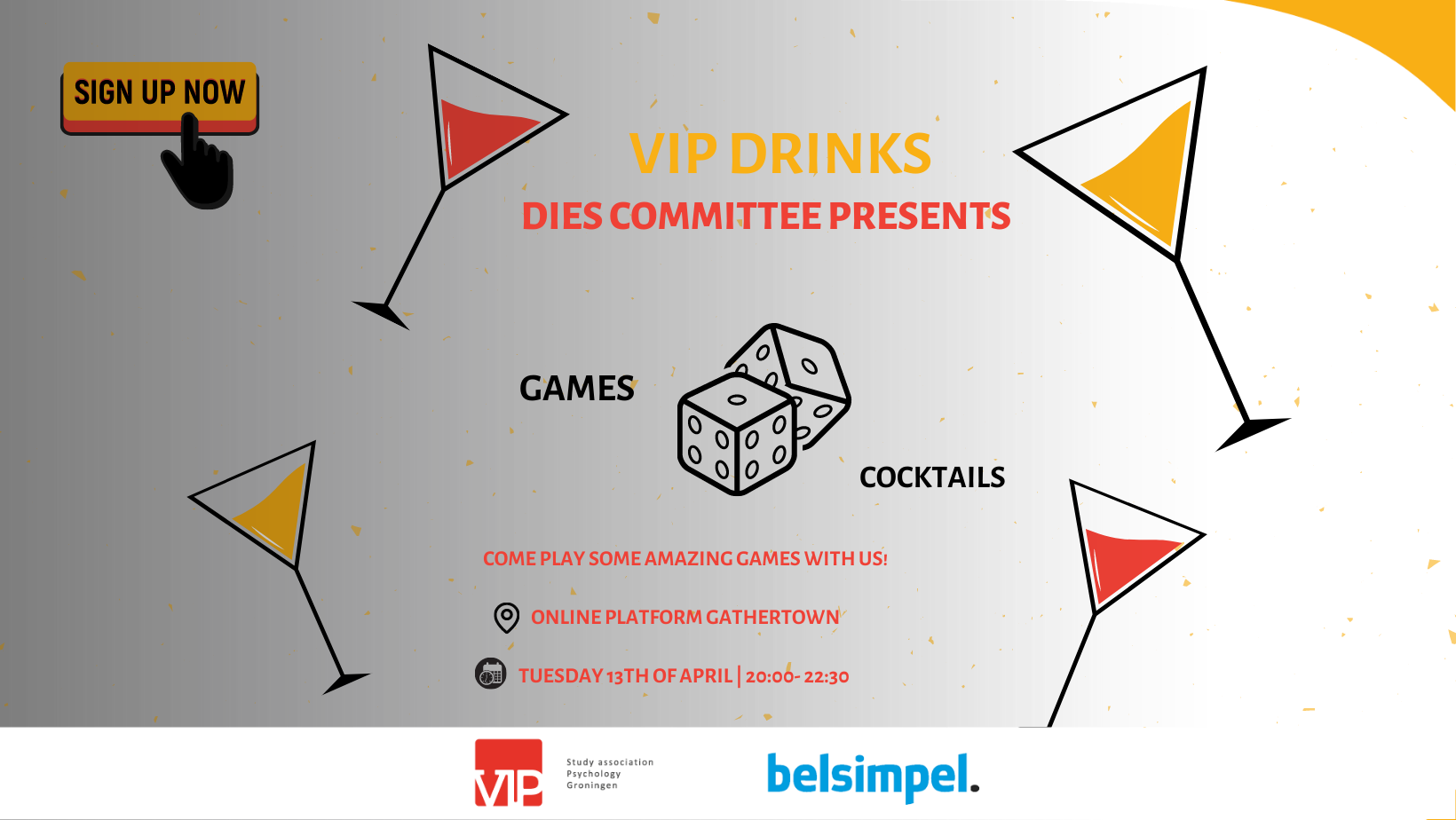 VIP: Drinks Dies Edition